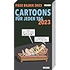 Fiese Bilder Cartoons für jeden Tag 2023: Tageskalender: Abreißkalender. Schwarzer Humor für das ganze Jahr Kalender – Tageskalender, 23. Mai 2022