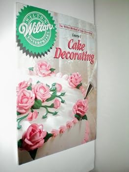 Paperback The Wilton Method of Cake Decorating Course I -- Cake Decorating -- as shown Book