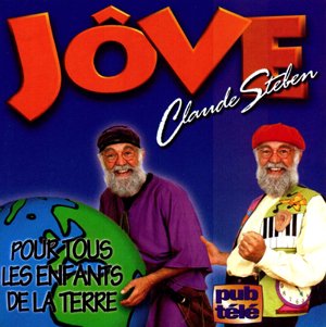 Jove Pour Tous Les ENfants De La Terre [Audio CD] Claude Steben [Audio CD] Claude Steben
