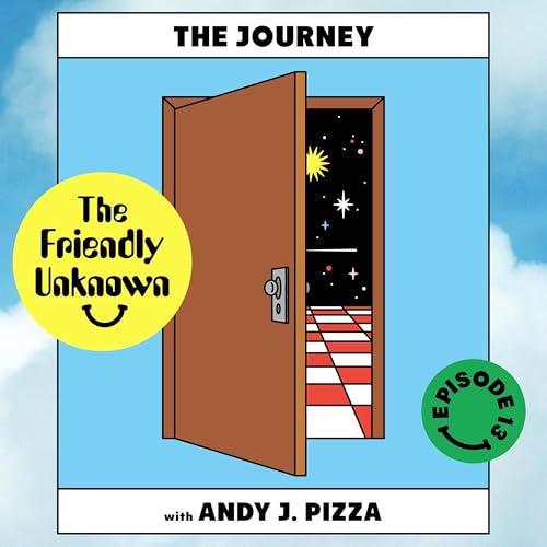 13 - The Journey with Andy J. Pizza Podcast Por  arte de portada
