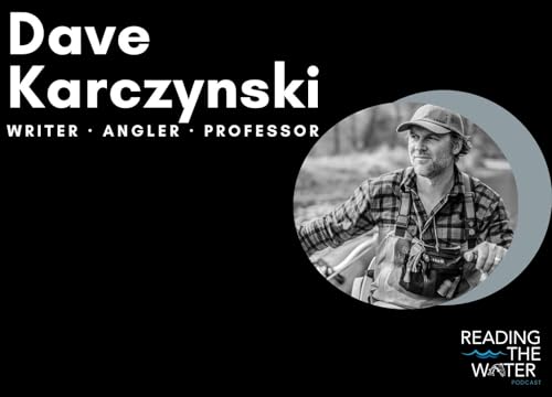 Ep. 10: If I'm Having Fun, Maybe the Reader's Having Fun (w/ Dave Karczynski)