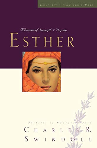  Great Lives: Esther: A Woman of Strength and Dignity livre En ligne