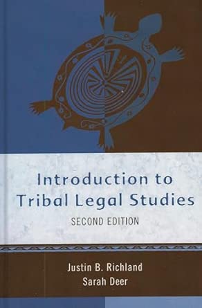 INTRODUCTION TO TRIBAL LEGAL STUDIES 2ED 2nd Edition book cover