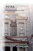 Petra: An Archaeological Guide 8393575702 Book Cover