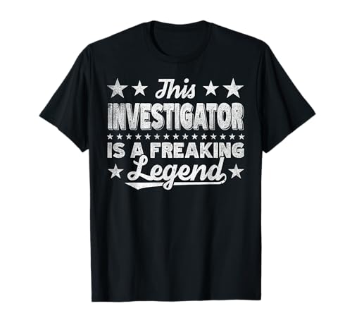 Funny Profession Quote Investigator Camiseta