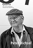  QUARTO 2015. Revue des Archives littéraires suisses. Peter Bichsel.