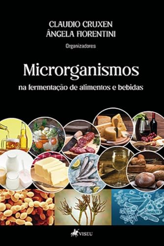 Microrganismos na fermentação de alimentos e bebidas