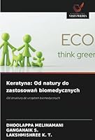 Keratyna: Od natury do zastosowań biomedycznych 6208713528 Book Cover