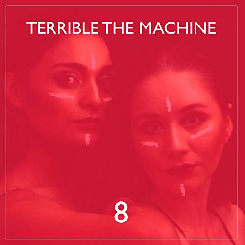 Spiele 8 von Terrible The Machine auf Amazon Music ab