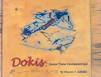 Paperback Dokis: Since Time Immemorial Book