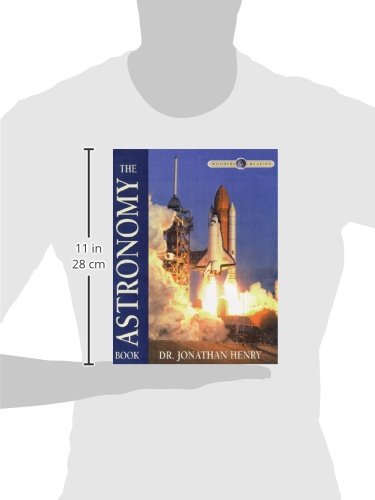 The Astronomy Book (Wonders of Creation)