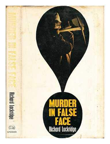 Murder in False Face (By: Richard Lockridge)