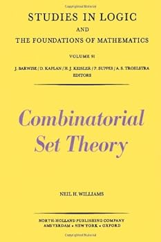 Hardcover Combinatorial Set Theory (Studies in Logic and the Foundations of Mathematics) Book