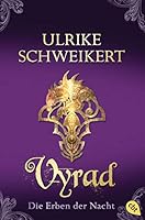 Die Erben der Nacht - Vyrad 3570306550 Book Cover