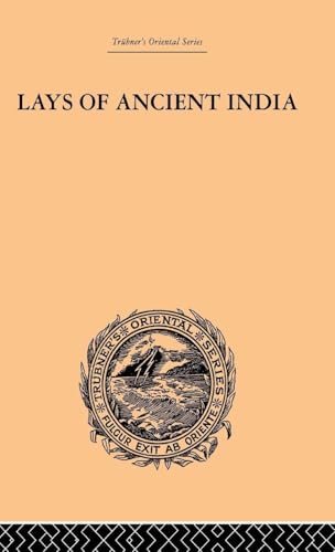Lays of Ancient India (Trubner's Oriental)