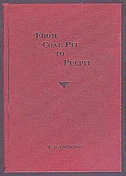 Hardcover From coal pit to pulpit by W. G Trudgeon (1920) Book