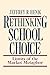 Rethinking School Choice