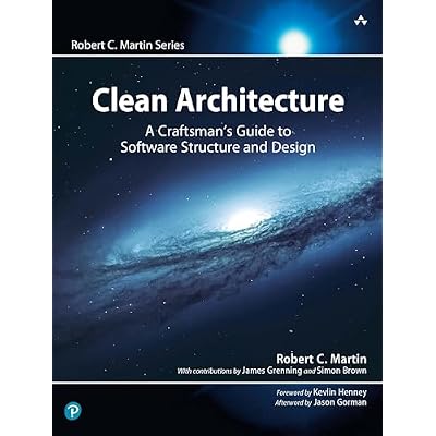 Clean Architecture: A Craftsman's Guide to Software Structure and Design
