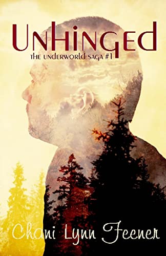 Unhinged (The Underworld Saga)