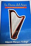 La dama del arpa : biografía de María Rosa Calvo-Manzano