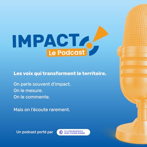 IMPACT - LE PODCAST Titelbild