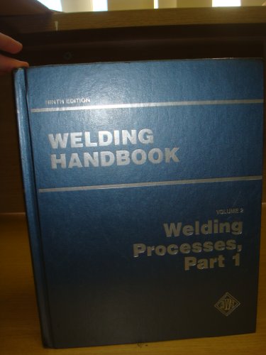 Welding Handbook: Welding Processes: 2 view 2