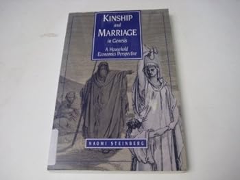 Paperback Kinship and Marriage in Genesis: A Household Economics Perspective Book