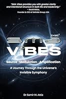 SMA VIBES: A Journey Through the Universe’s Invisible Symphony 1067369120 Book Cover