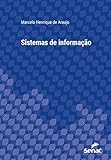 Sistemas de informação (Série Universitária) (Portuguese Edition)