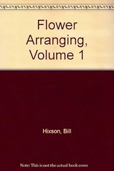 Hardcover Flower Arranging, Volume 1 Book