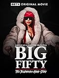 American Gangster Presents: Big Fifty - The DelRhonda Hood Story