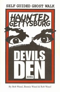 Paperback Haunted Gettysburg: Devils Den Area Book