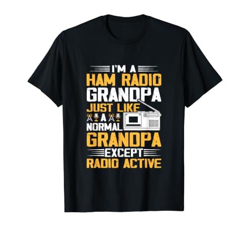 Je suis Un opérateur Radio Amateur Amusant de Grandpa Ham Radio T-Shirt Graphique avec Valeur