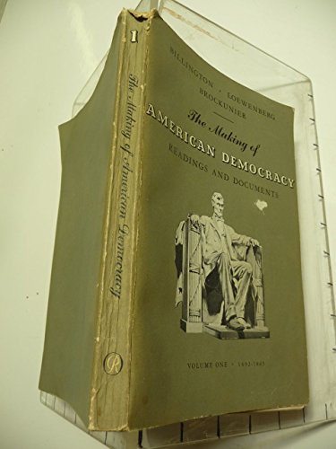 The Making of American Democracy: Readings and ... B000KEIUQC Book Cover