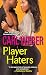 Player Haters (A Man's World Book 4)