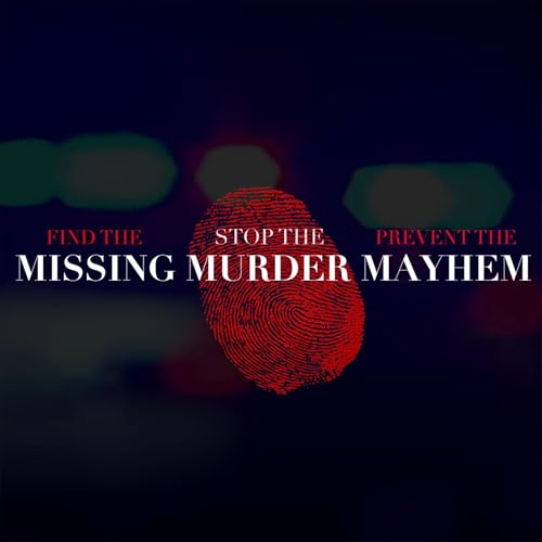 Missing Murder Mayhem Podcast Por OHmeoMI Productions arte de portada