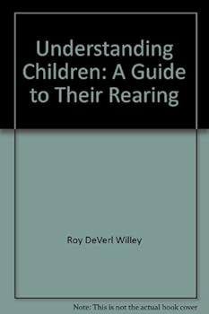 Hardcover Understanding children: A guide to their rearing Book