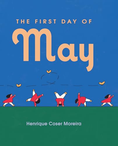 The First Day of May