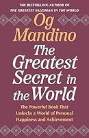 The Greatest Secret in the World: The Powerful Book that Unlocks a World of Personal Happiness and Achievement B0G433TG3H Book Cover