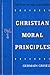 Christian Moral Principles: Way of the Lord Jesus: 1