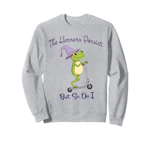 Frog The Horrors Persisten Pero también Frog Funny Hombres Mujeres Sudadera