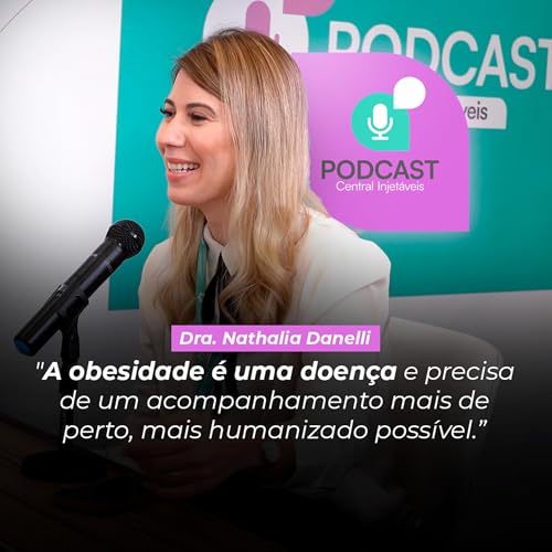 Dra. Nathalia Danelli | Como gerar resultados no tratamento da obesidade