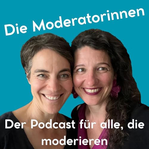 Die Moderatorinnen | Folge Nr. 43: Veranstaltungen als Teil von etwas Gr&ouml;&szlig;erem Podcast Por  arte de portada