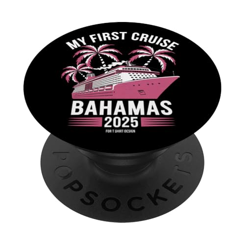 My First Cruise Bahamas 2025 - Maglietta rosa con nave tropicale PopSockets PopGrip Adesivo