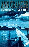 Asking for Trouble