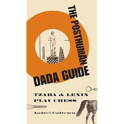 The Posthuman Dada Guide
