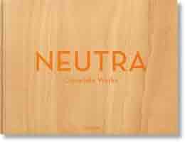 Neutra. Complete Works (Multilingual Edition): Lamprecht