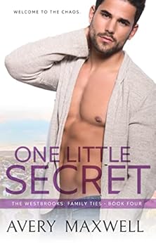 One Little Secret: A Small Town Grumpy Sunshine Romance (The Westbrooks