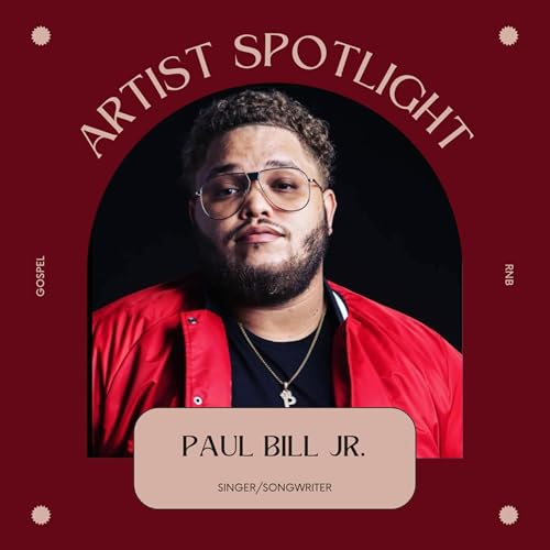 Artist Spotlight ft. Paul Bill Jr. cover art