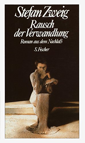 Rausch der Verwandlung: Roman aus dem Nachlass ... [German] 3100970543 Book Cover